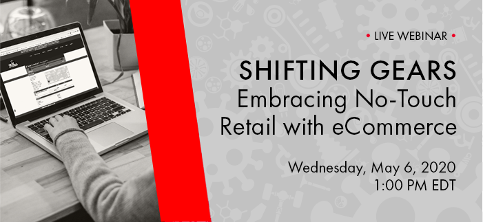 Shifting Gears: Embracing No-Touch Retail with eCommerce